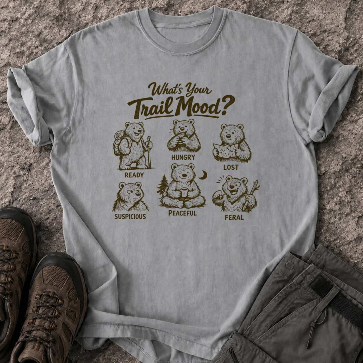 What’s Your Trail Mood T-Shirt