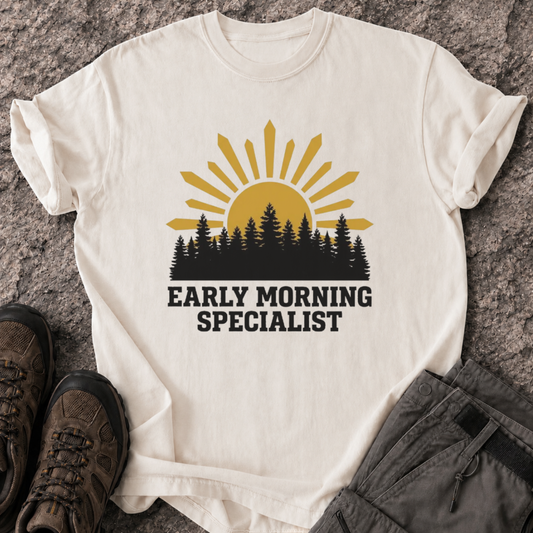 Early Morning Specialist T-Shirt