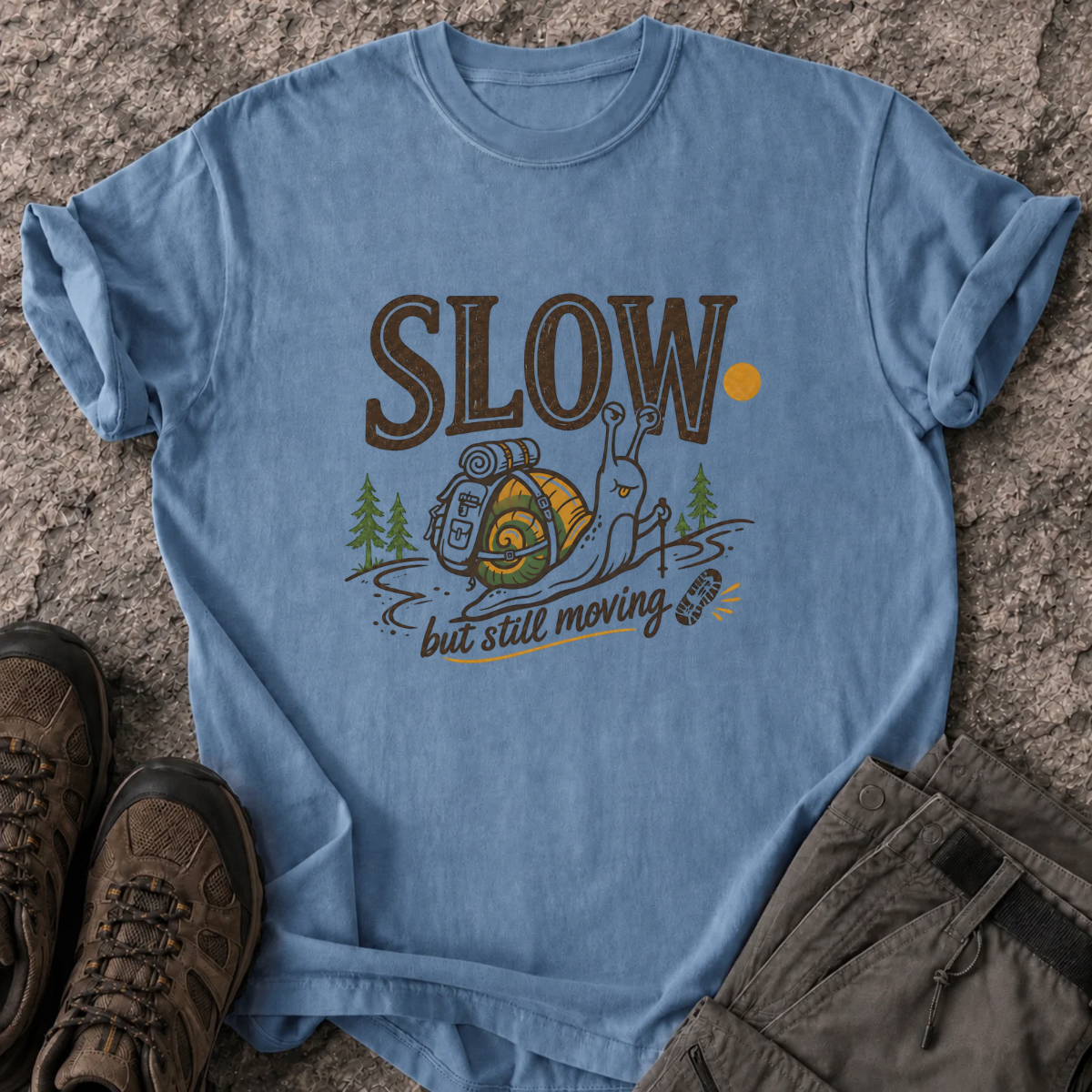 Slow But Still Moving T-Shirt