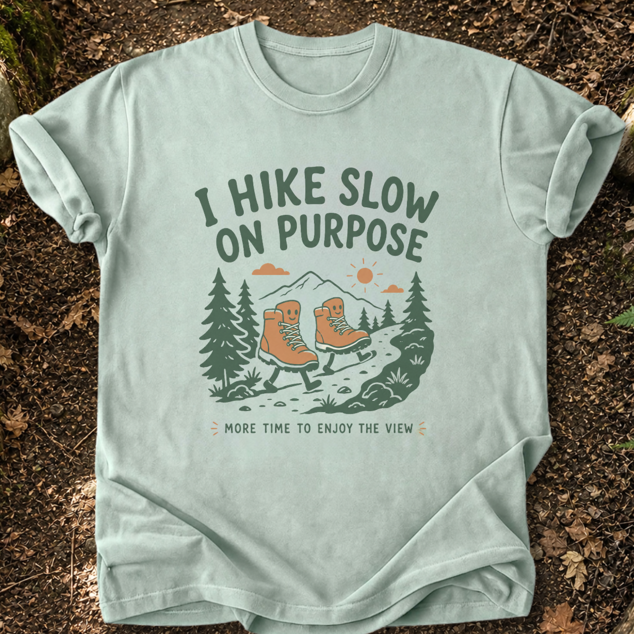 I Hike Slow On Purpose T-Shirt