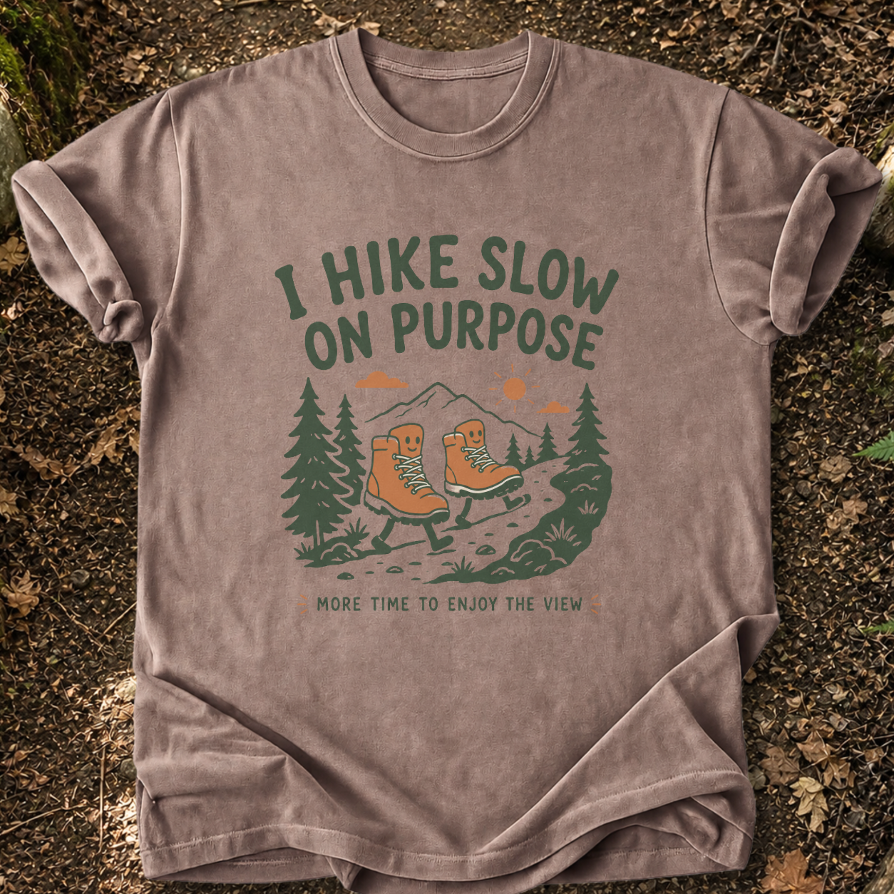 I Hike Slow On Purpose T-Shirt